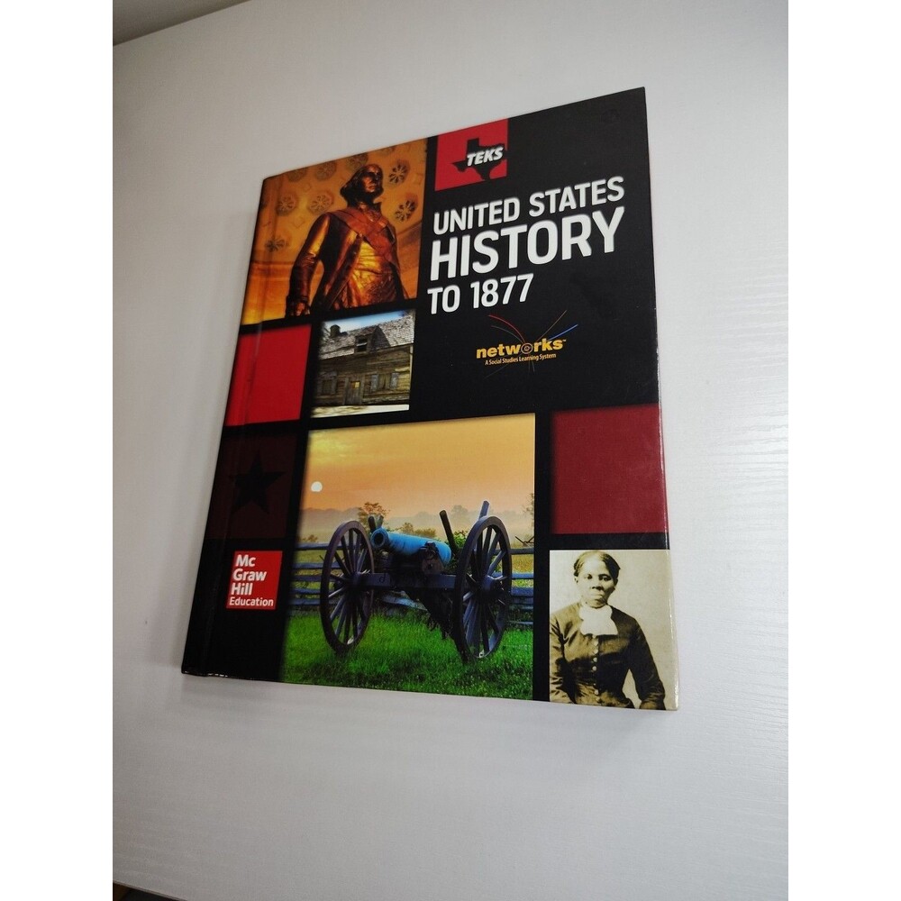 TEKS UNITED STATES HISTORY TO 1877 By Joyce Appleby & Alan Perfect